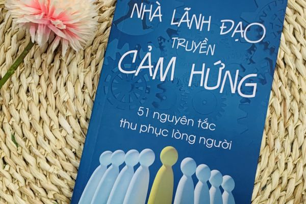 Nhà lãnh đạo truyền cảm hứng - 51 nguyên tắc thu phục lòng người