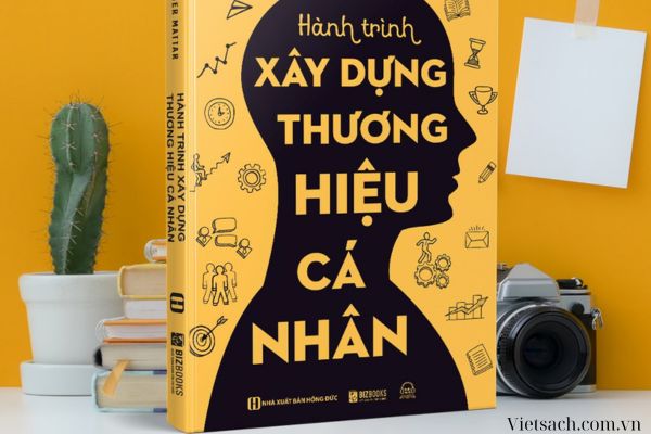 Cuốn sách “Hành trình xây dựng thương hiệu cá nhân” - Yasser Marttar 